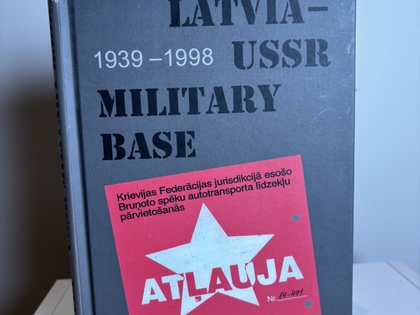 Latvia- USSR Military Base 1939-1998