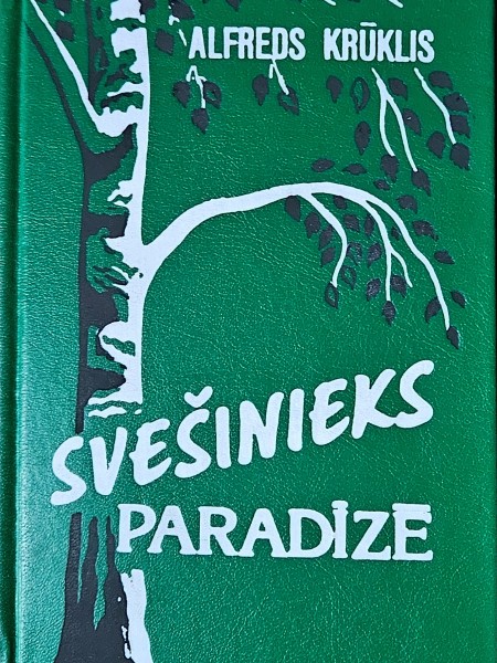 Svešinieks paradīzē