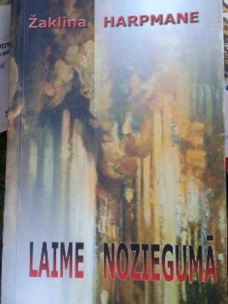 Laime noziegumā