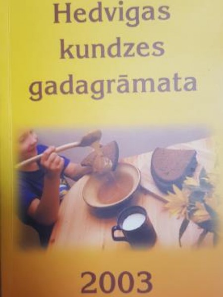 Hedvigas kundzes gadagrāmata 2003