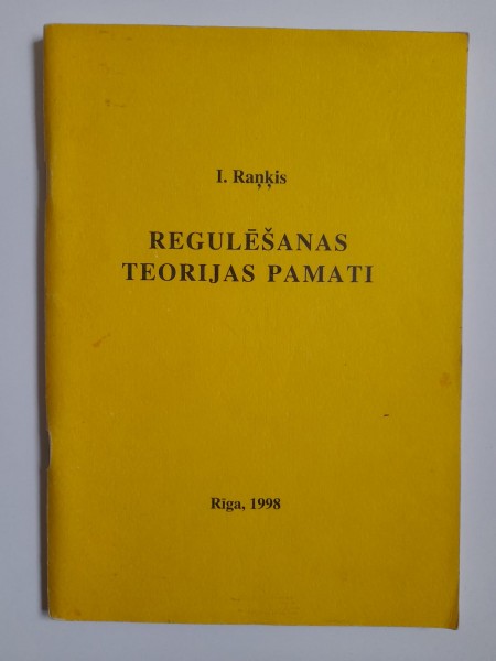 Regulēšanas teorijas pamati