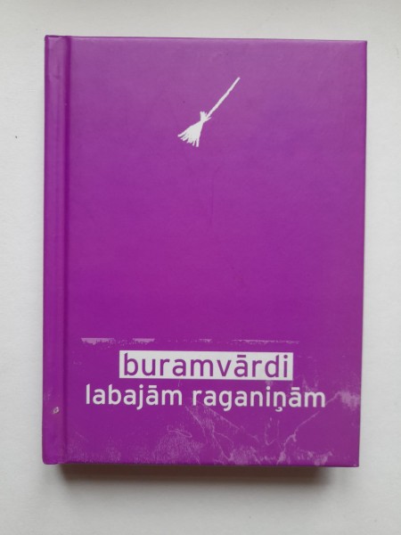 Buramvārdi labajām raganiņām