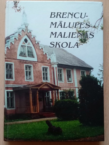 Brencu-Mālupes-Malienas skola