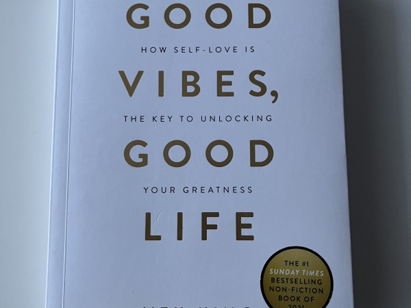 Good vibes good life