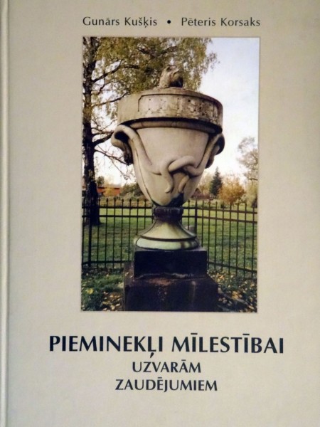Pieminekļi mīlestībai, uzvarai, zaudējumiem