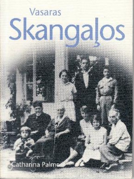 Vasaras Skangaļos