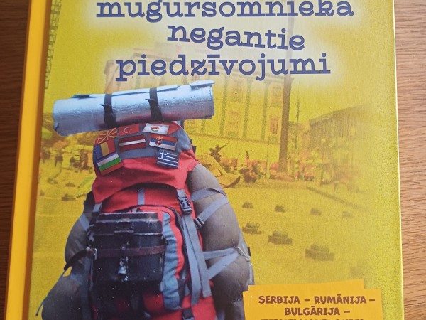 Trakā mugursomnieka negantie piedzīvojumi