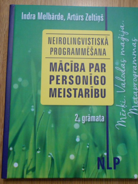 Neirolingvistiskā programmēšana. 2. grāmata.