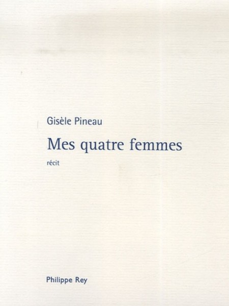 Mes quatre femmes