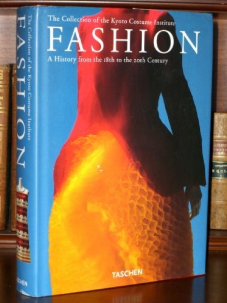 Fashion: The Collection of the Kyoto Costume Institute - A History from the 18th to the 20th Century