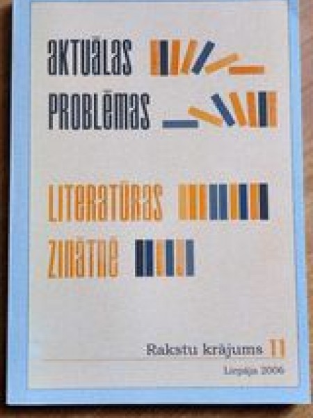 Aktuālas problēmas literatūras zinātnē 11