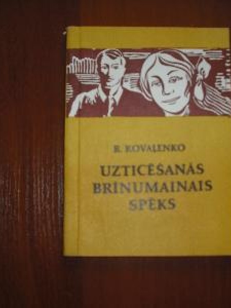 Uzticēšanās brīnumainais spēks