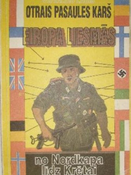 Eiropa liesmās. II pasules karš. I daļa