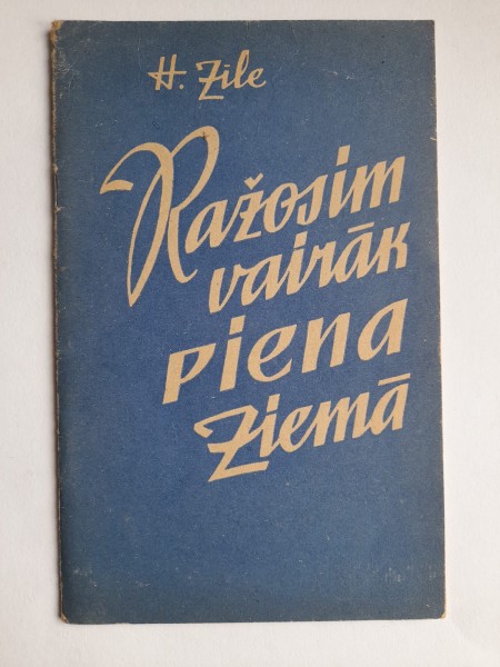 Ražosim vairāk piena ziemā