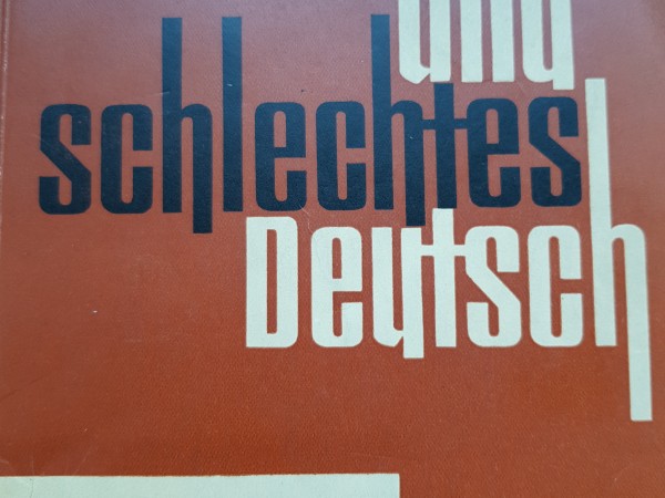 Gutes und schlechtes Deutsch