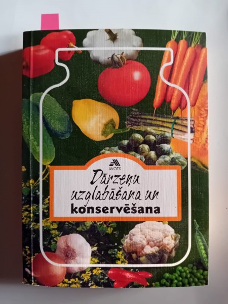 Dārzeņu uzglabāšana un konservēšana