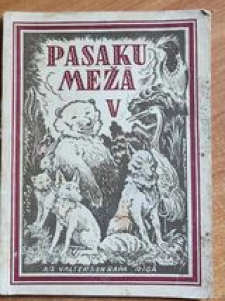 Pasaku mežā V