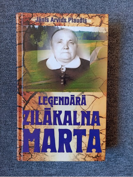 Leģendārā Zilākalna Marta