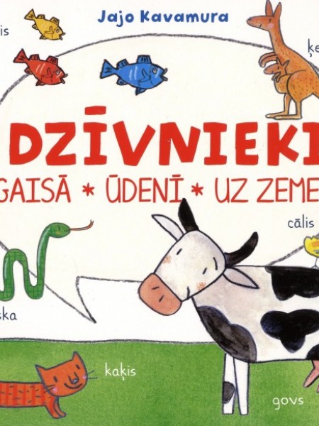 Dzīvnieki gaisā ūdenī uz zemes