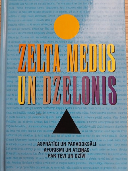 Zelta medus un dzelonis