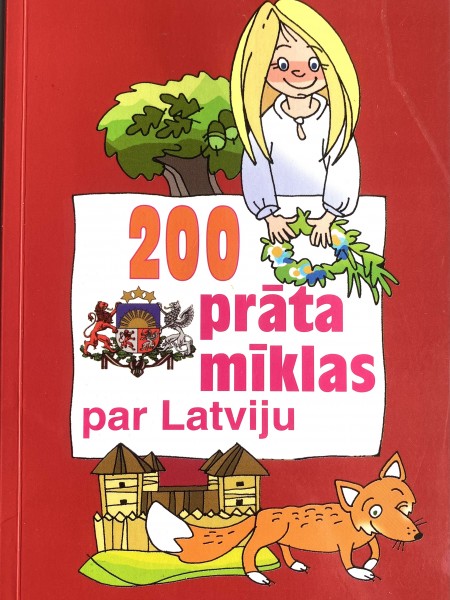 200 prāta mīklas par Latviju
