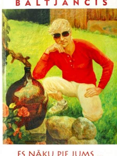 Es nāku pie jums...