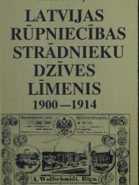 Latvijas rūpniecības strādnieku dzīves līmenis, 1900-1914