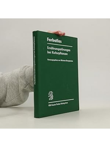 Ernahrungsstorungen bei Kulturpflanzen Visuelle und analytische Diagnose.