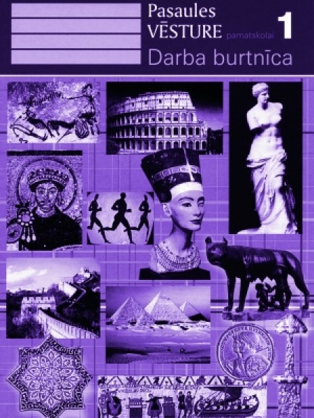 Pasaules vēsture pamatskolai, 1. Darba burtnīca