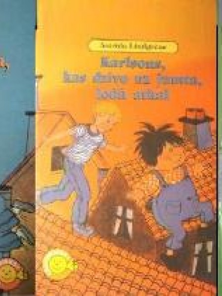 Karlsons, kas dzīvo uz jumta, lido atkal / Brālītis un Karlsons, kas dzīvo uz jumta / Karlsons, kas 