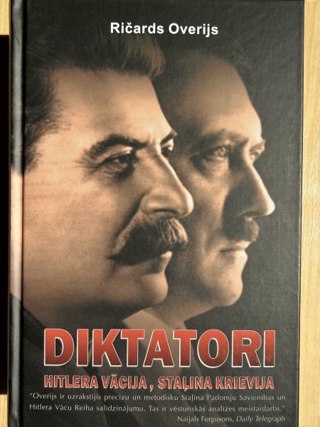 Diktatori. Hitlera Vācija un Staļina Krievija