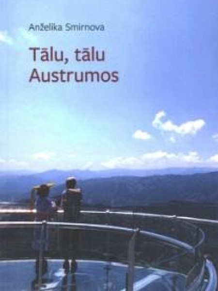 Tālu, tālu Austrumos
