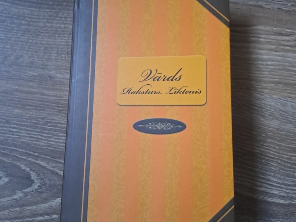 Vārds Raksturs Liktenis