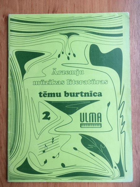 Ārzemju mūzikas literatūras tēmu burtnīca 2