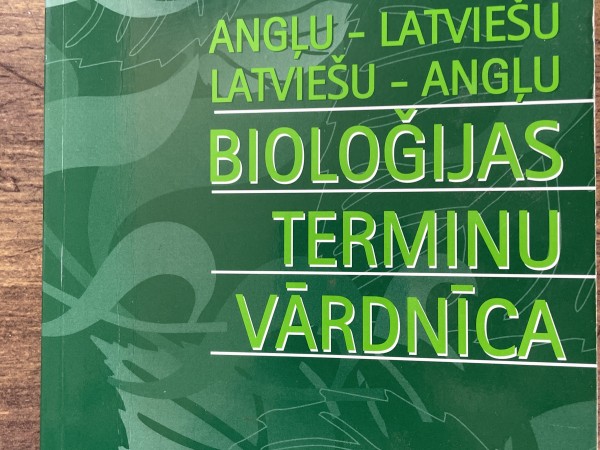 Angļu-latviešu Latviešu- angļu Bioloģijas terminu vārdnīca