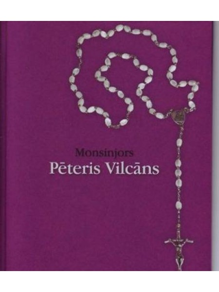 Monsinjors Pēteris Vilcāns