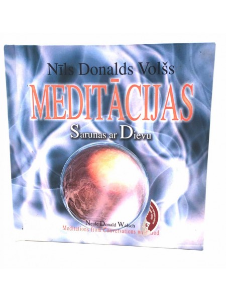 Meditācijas: Sarunas ar Dievu