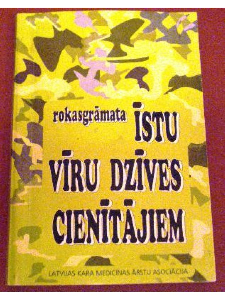 Rokasgrāmata īstu vīru dzīves cienītājiem