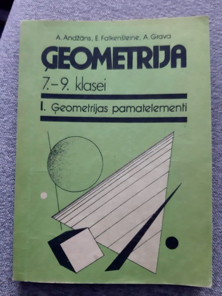 Ģeometrija 7.- 9. klasei I Ģeometrijas pamatelementi