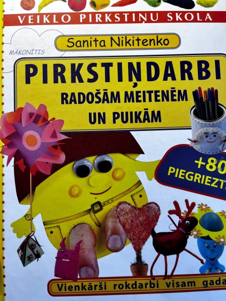 Pirkstiņdarbi radošām meitenēm un puikām