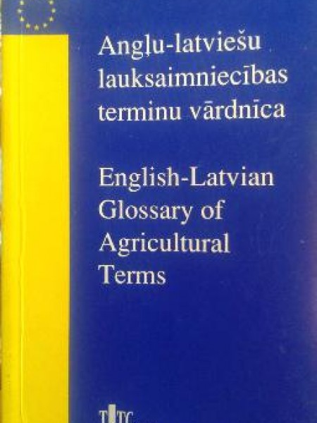 Angļu - latviešu lauksaimniecības terminu vārdnīca