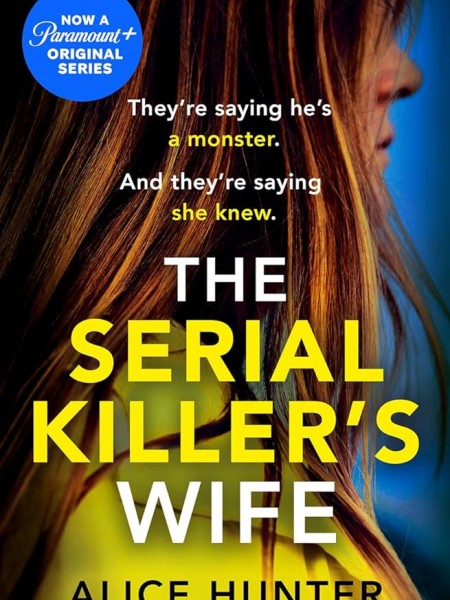 The Serial Killer's Wife