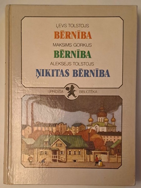Bērnība. Ņikitas bērnība.