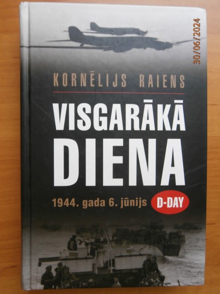 Visgarākā diena 1944. gada 6. jūnijs