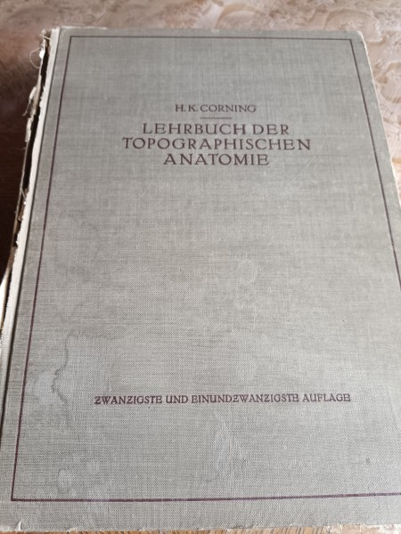 Lehrbuch der Topografishen Anatomie von H.K.Corning
