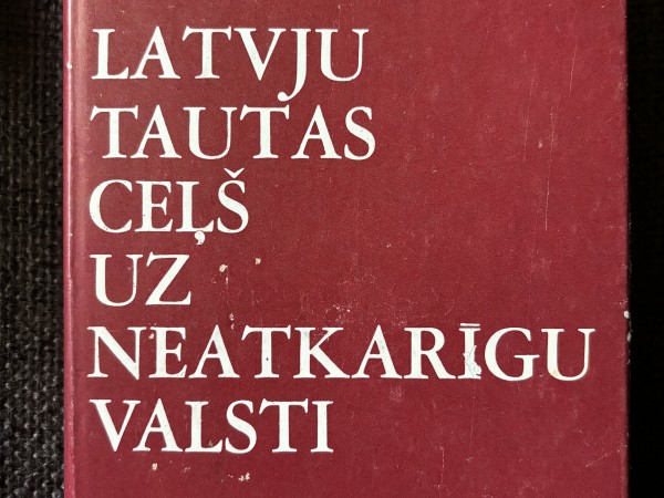 Latvju tautas ceļš uz neatkarīgu valsti