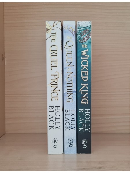 The cruel prince, The queen of nothing, The wicked king