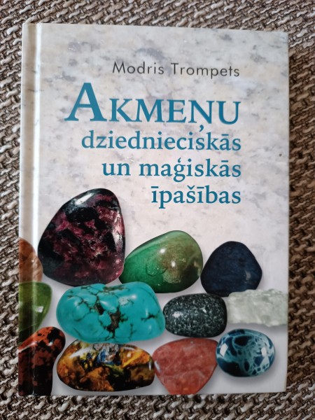 Akmeņu dziednieciskās un maģiskās īpašības