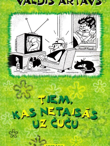 Tiem, kas netaisās uz čuču