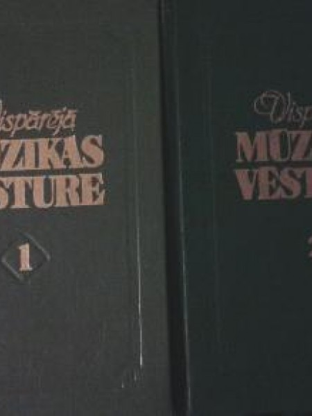 Vispārējā mūzikas vēsture I. un II. daļa